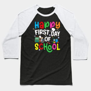 Back To School Happy First Day Of School Teacher Student Baseball T-Shirt